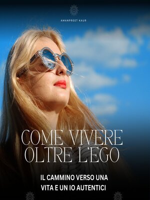 cover image of Come Vivere Oltre l'Ego